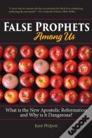 False Prophets Among Us