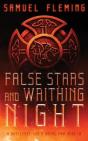False Stars And Writhing Night - Preview