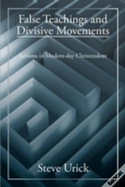 Capa do artigo False Teachings And Divisive Movements: Schisms In Modern-Day Christendom
