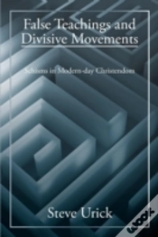 Capa do artigo False Teachings And Divisive Movements: Schisms In Modern-Day Christendom