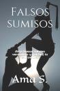 Falsos Sumisos - Preview