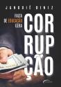 Falta Da Educação Gera Corrupção - Preview