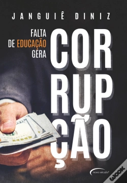 Capa do artigo Falta Da Educação Gera Corrupção