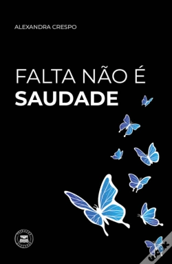 Capa do artigo Falta Não é Saudade