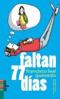 Faltan 77 Días - Preview