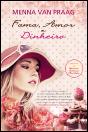 Fama, Amor e Dinheiro - Preview