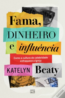Capa do artigo Fama, Dinheiro E Influência