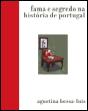Fama e Segredo na História de Portugal - Preview