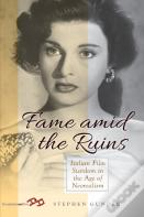 Fame Amid The Ruins