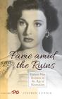 Fame Amid The Ruins - Preview