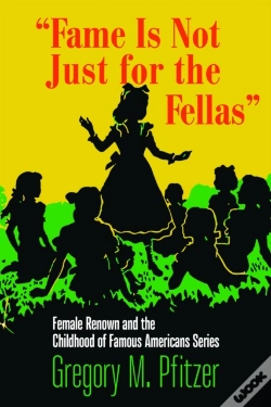 Capa do artigo Fame Is Not Just For The Fellas