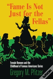 Capa do artigo Fame Is Not Just For The Fellas