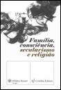 Família, Consciência, Secularismo e Religião - Preview