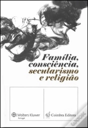 Capa do artigo Família, Consciência, Secularismo e Religião