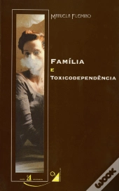 Família e Toxicodependência