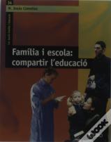Família I Escola: Compartir L'Educació