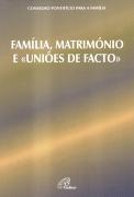 Família, Matrimónio e Uniões de Facto