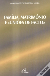 Família, Matrimónio e Uniões de Facto