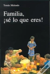 Capa do artigo Familia, ¡Sé Lo Que Eres!
