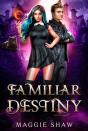 Familiar Destiny - Preview