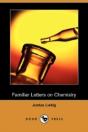 Familiar Letters On Chemistry (Dodo Pres - Preview