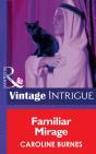 Familiar Mirage - Preview