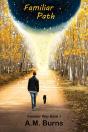 Familiar Path - Preview