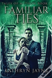 Familiar Ties