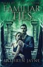Familiar Ties - Preview