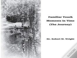 Familiar Touch - Moments In Time