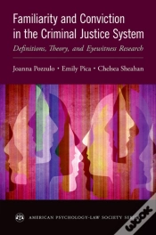 Capa do artigo Familiarity And Conviction In The Criminal Justice System