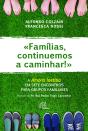 Famílias, continuemos a caminhar! - Preview
