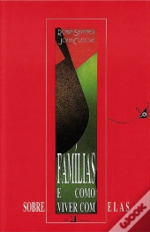 Famílias e como (Sobre)Viver com Elas