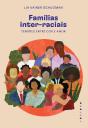 Famílias Inter-Raciais: Tensões Entre Cor E Amor - Preview
