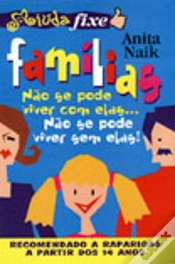 Capa do artigo Famílias: Não Se Pode Viver com Elas...Não Se Pode Viver sem Elas!