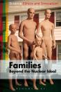 Families - Beyond The Nuclear Ideal - Preview