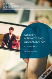Families, Intimacy And Globalization