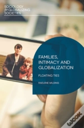 Families, Intimacy And Globalization