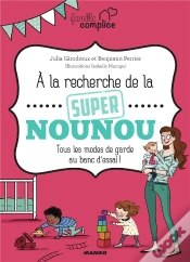 Capa do artigo Famille Complice  La Recherche De La Super Nounou
