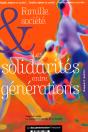 Famille, Enfance Et Société ; Les Solidarités Entre Générations - Preview