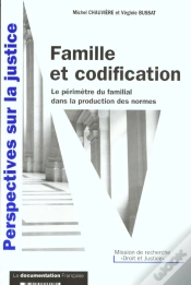 Capa do artigo Famille Et Codification ; Le Perimetre Du Familial Dans La Production Des Normes