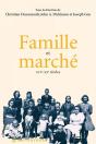 Famille Et Marché ; Xvi-Xx Siècle - Preview