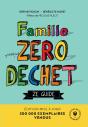 Famille (Presque) Zéro Déchet : Ze Guide - Preview