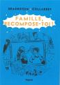 Famille, Recompose-Toi - Preview