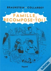 Famille, Recompose-Toi