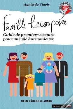 Capa do artigo Famille Recomposée ; Guide À L'Usage De Tous Ses Membres