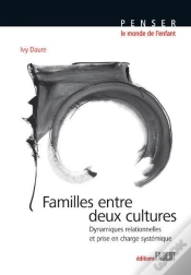 Capa do artigo Familles Entre Deux Cultures ; Dynamiques Relationnelles Et Prise En Charge Systémique