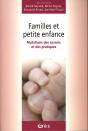 Familles Et Petite Enfance ; Mutations Des Savoirs Et Des Pratiques - Preview