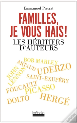 Capa do artigo Familles, Je Vous Hais ! Les Héritiers D'Auteurs