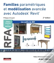 Capa do artigo Familles Paramétriques Et Modélisation Avancée Avec Autodesk® Revit® (2e Édition)